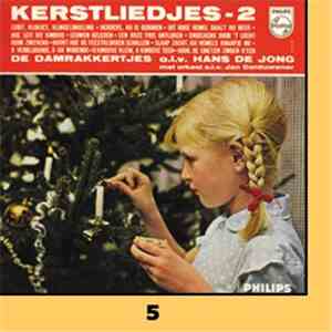 De Damrakkertjes  o.l.v. Hans De Jong - Kerstliedjes - 2 flac album