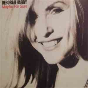 Deborah Harry - Maybe For Sure flac album