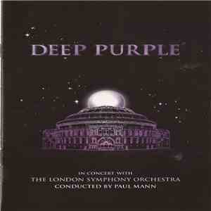 Deep Purple, The London Symphony Orchestra, Paul Mann  - In Concert With The London Symphony Orchestra flac album
