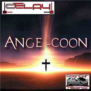Delay  - Angelcoon flac album