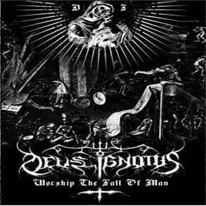 Deus Ignotus - Worship The Fall Of Man flac album