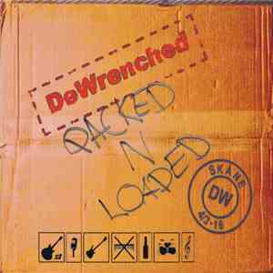 DeWrenched - Packed N' Loaded flac album