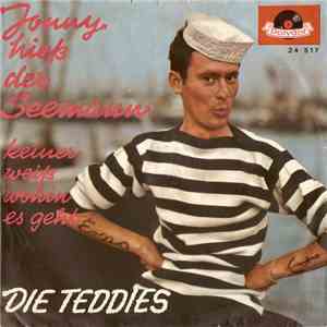 Die Teddies - Jonny Hieß Der Seemann / Keiner Weiß Wohin Es Geht flac album
