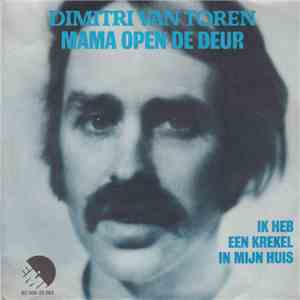 Dimitri van Toren - Mama Open De Deur flac album