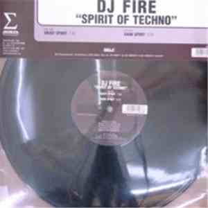 DJ Fire  - Spirit Of Techno flac album
