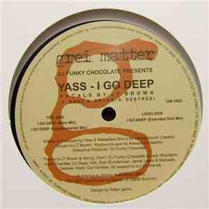 DJ Funky Chocolate Presents Yass - I Go Deep flac album