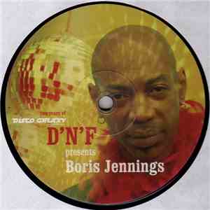 D'N'F Presents Boris Jennings - Gimme The Music flac album