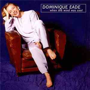Dominique Eade - When The Wind Was Cool flac album