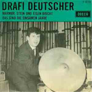 Drafi Deutscher And His Magics - Marmor, Stein Und Eisen Bricht flac album