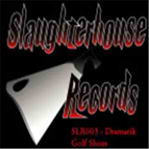 Dramatik  - Golf Shoez flac album
