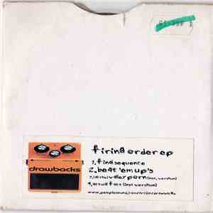Drawbacks - Firing Order E.P flac album