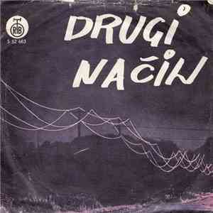 Drugi Način - Dugi Put / Izgubljena Žena flac album