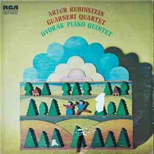 Dvořák - Artur Rubinstein, Guarneri Quartet - Piano Quintet flac album