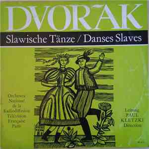Dvoràk – Orchestre National De La Radiodiffusion Télévision Française, Paul Kletzki - Slawische Tänze / Danses Slaves flac album