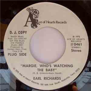 Earl Richards - Margie, Who's Watching The Baby flac album