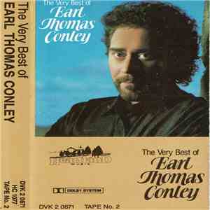 Earl Thomas Conley - The Very Best Of Earl Thomas Conley Tape No. 2 flac album