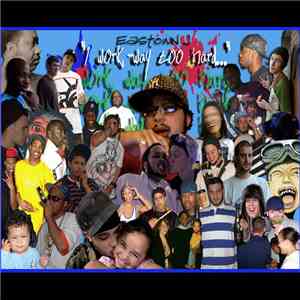 Eastown J - I Work Way Too Hard... To Be This Broke flac album