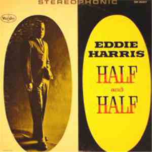 Eddie Harris - Half & Half flac album
