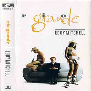 Eddy Mitchell - Rio Grande flac album