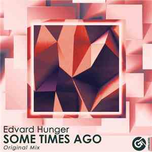 Edvard Hunger - Some Times Ago flac album
