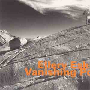 Ellery Eskelin - Vanishing Point flac album