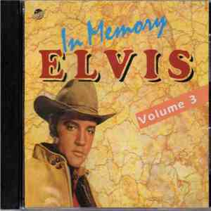 Elvis Presley - In Memory Volume 3 flac album