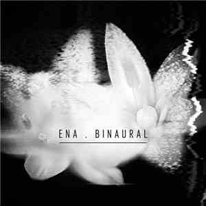 Ena  - Binaural flac album