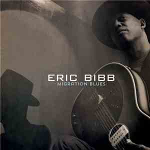 Eric Bibb - Migration Blues flac album