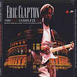 Eric Clapton - 1989 RAH Complete Pt. 2 flac album