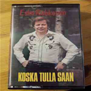 Esko Rahkonen - Koska Tulla Saan flac album
