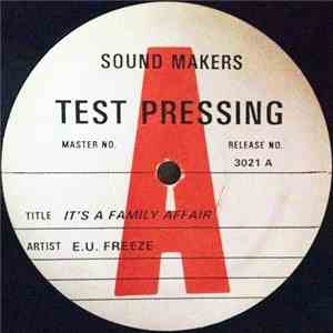 E.U. Freeze - It's A Family Affair flac album