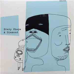 Every Shape a Diamond - Every Shape a Diamond flac album