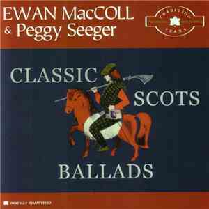 Ewan MacColl & Peggy Seeger - Classic Scots Ballads flac album