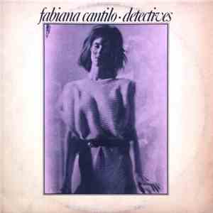 Fabiana Cantilo - Detectives flac album