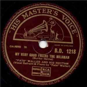 "Fats" Waller And His Rhythm - My Very Good Friend The Milkman / Shortnin' Bread flac album