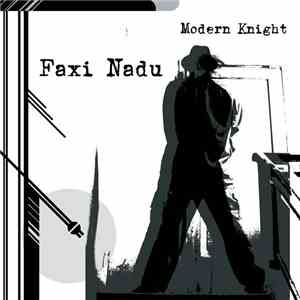 Faxi Nadu - Modern Knight flac album