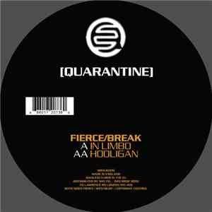 Fierce / Break - In Limbo / Hooligan flac album