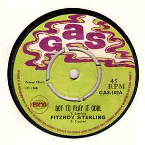Fitzroy Sterling - Got To Play It Cool / Jezabel flac album