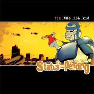 Fiz The Ill Kid - Status Pending flac album