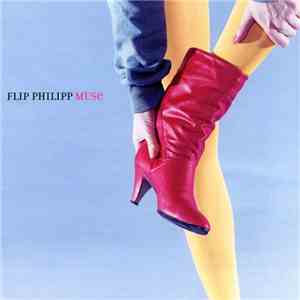 Flip Philipp - Muse flac album