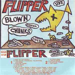 Flipper - Blow'n Chunks flac album