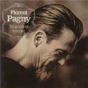 Florent Pagny - Toujours Et Encore flac album