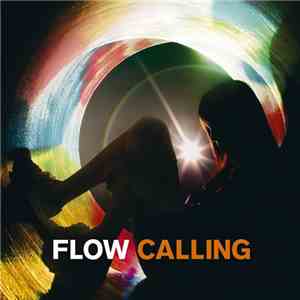 Flow  - Calling flac album