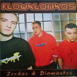 Flowklorikos - Zerdos Y Diamantes flac album