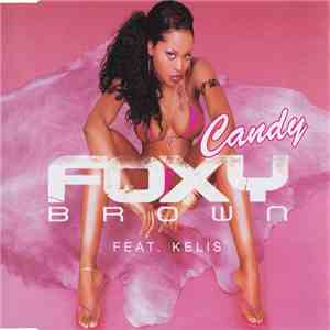 Foxy Brown Feat. Kelis - Candy flac album