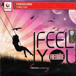 Freedome - I Feel You flac album