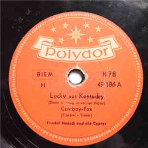 Friedel Hensch Und Die Cyprys - Lucky Aus Kentucky / Buffalo-Baby flac album