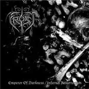 Frost  - Emperor Of Darkness / Infernal Resurrection flac album