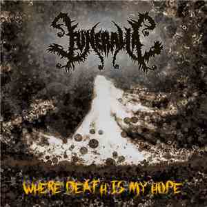 Funeralia - Where Death Is My Hope flac album