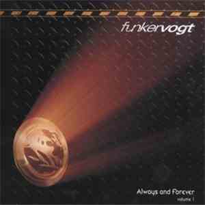 Funker Vogt - Always And Forever Volume 1 flac album